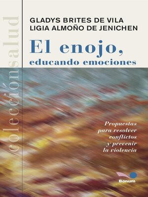 cover image of El enojo, educando emociones